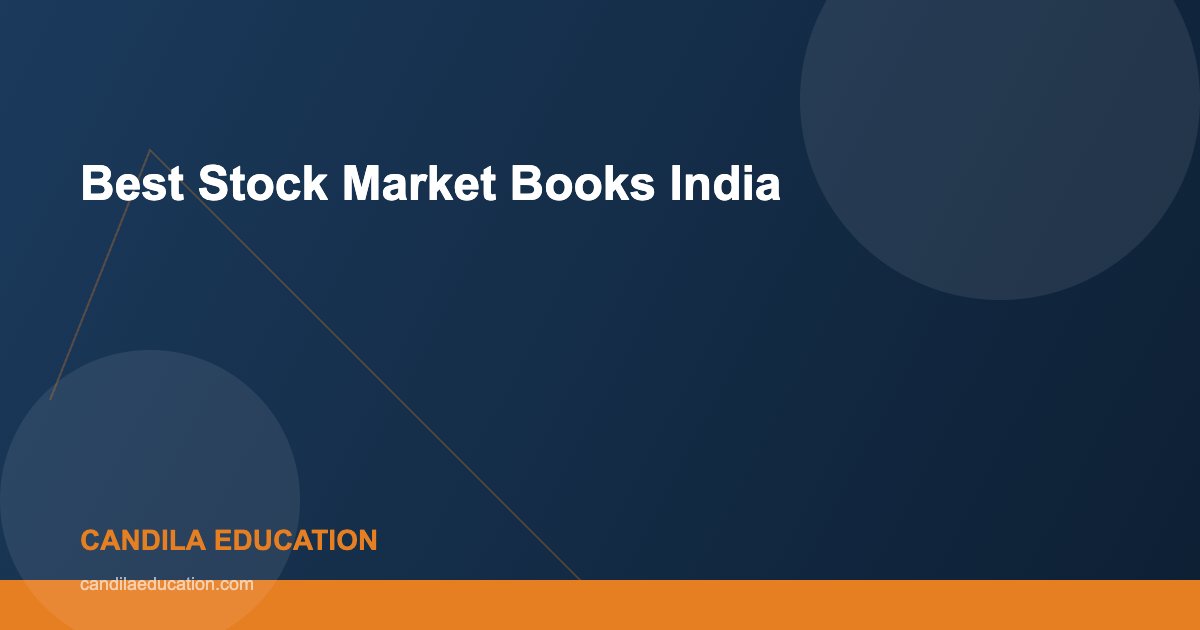 Best Stock Market Books India - Candila Education