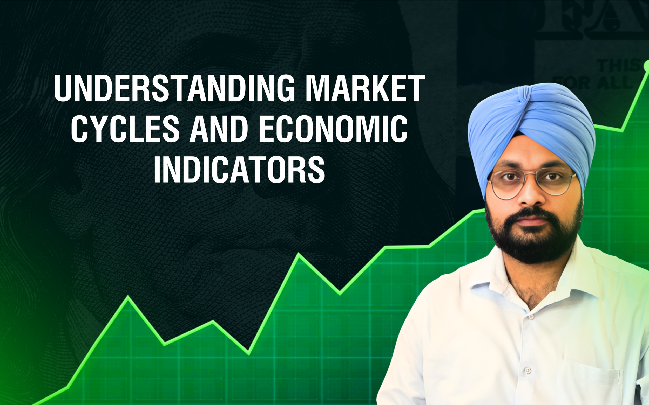 Understanding Market Cycles and Economic Indicators