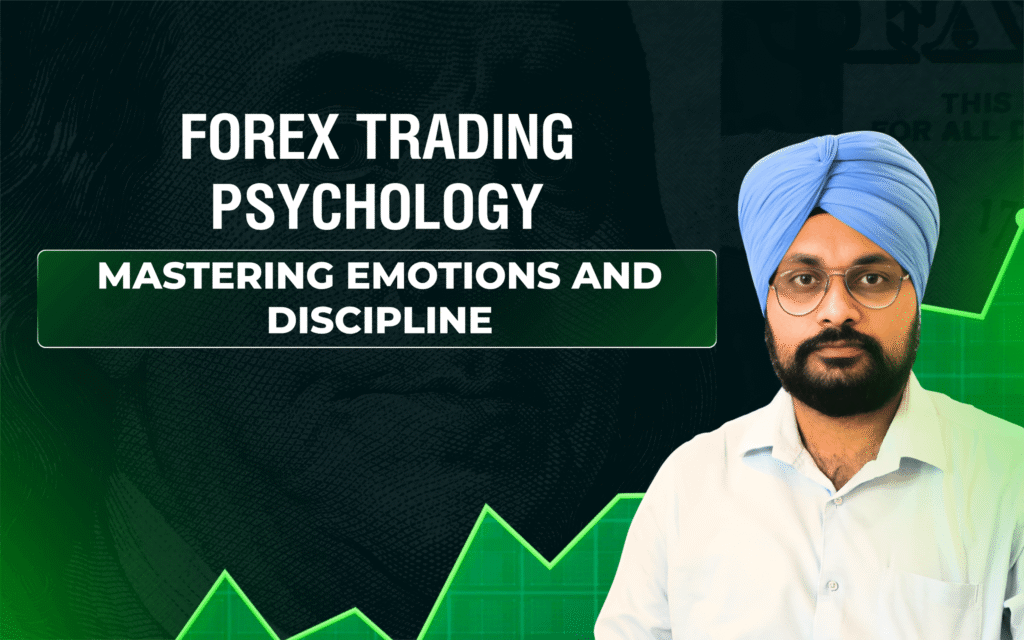 Forex Trading Psychology Mastering Emotions and Discipline